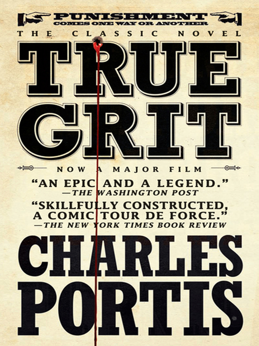 Title details for True Grit by Charles Portis - Wait list